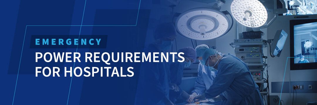 Emergency Power Requirements for Hospitals