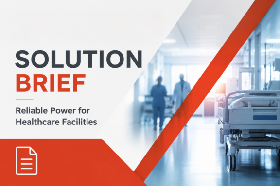 Front cover of a solution brief: 'SOLUTION BRIEF' and 'Reliable Power for Healthcare Facilities' over a hospital corridor with red diagonal accents and a white document icon in the corner.